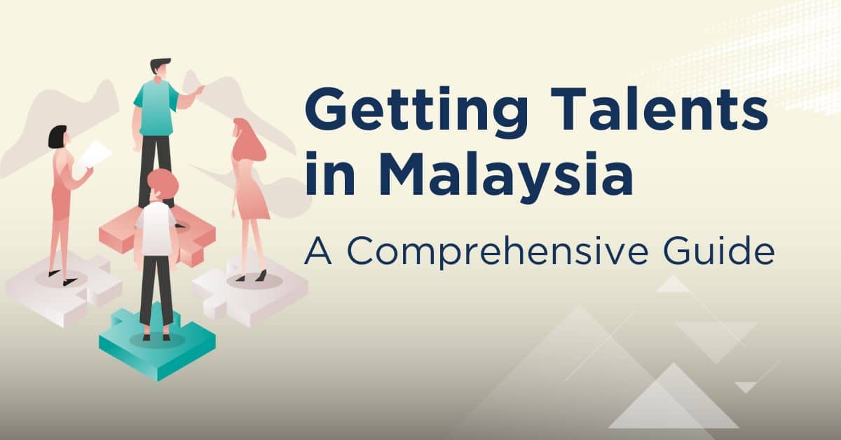 Recruiting in Malaysia - Comprehensive Guide