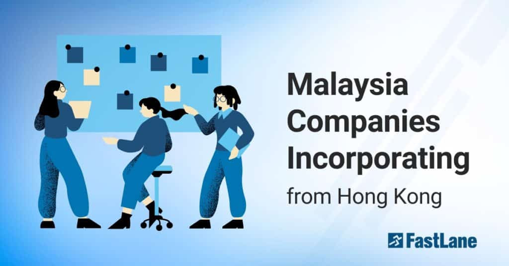 Hong Kong Companies Incorporating in Malaysia