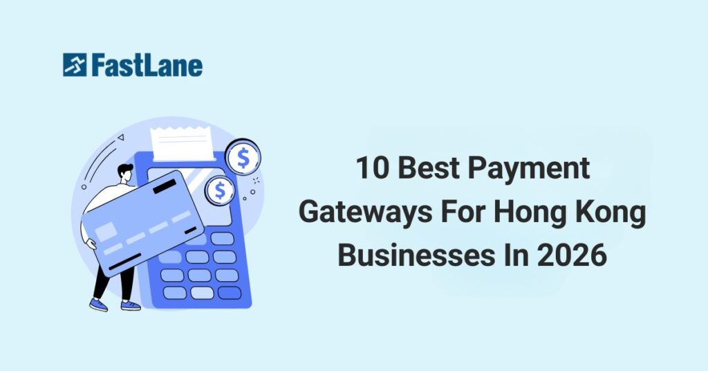 10 Best Payment Gateways For Hong Kong Businesses In 2026