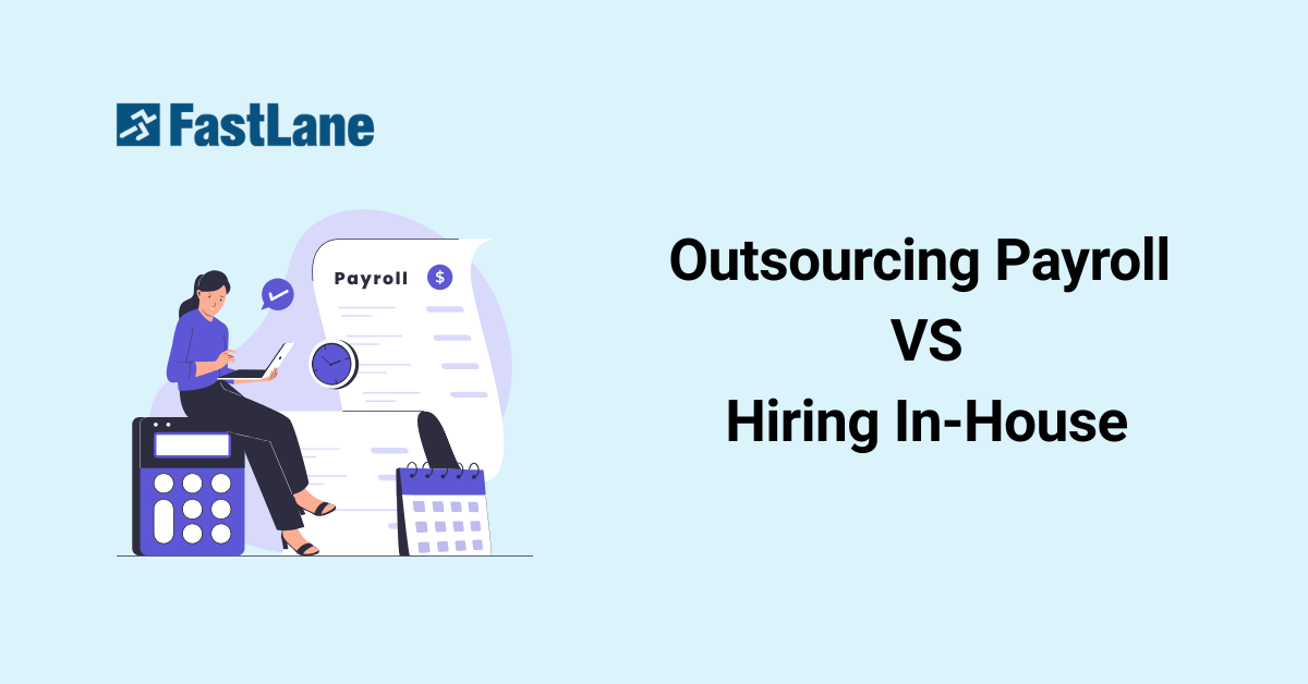 Outsourcing Payroll VS Hiring In-House