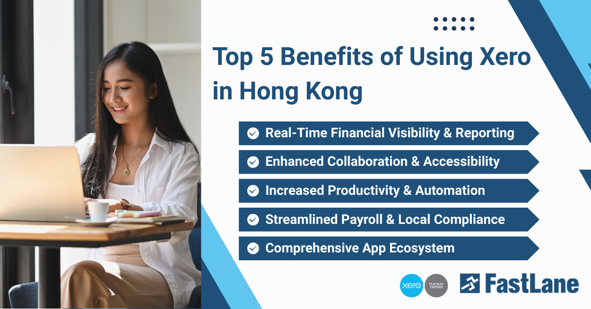 Top 5 Benefits of Using Xero in Hong Kong