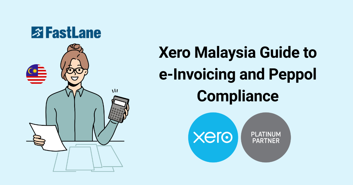 Xero Malaysia Guide to e-Invoicing and Peppol Compliance